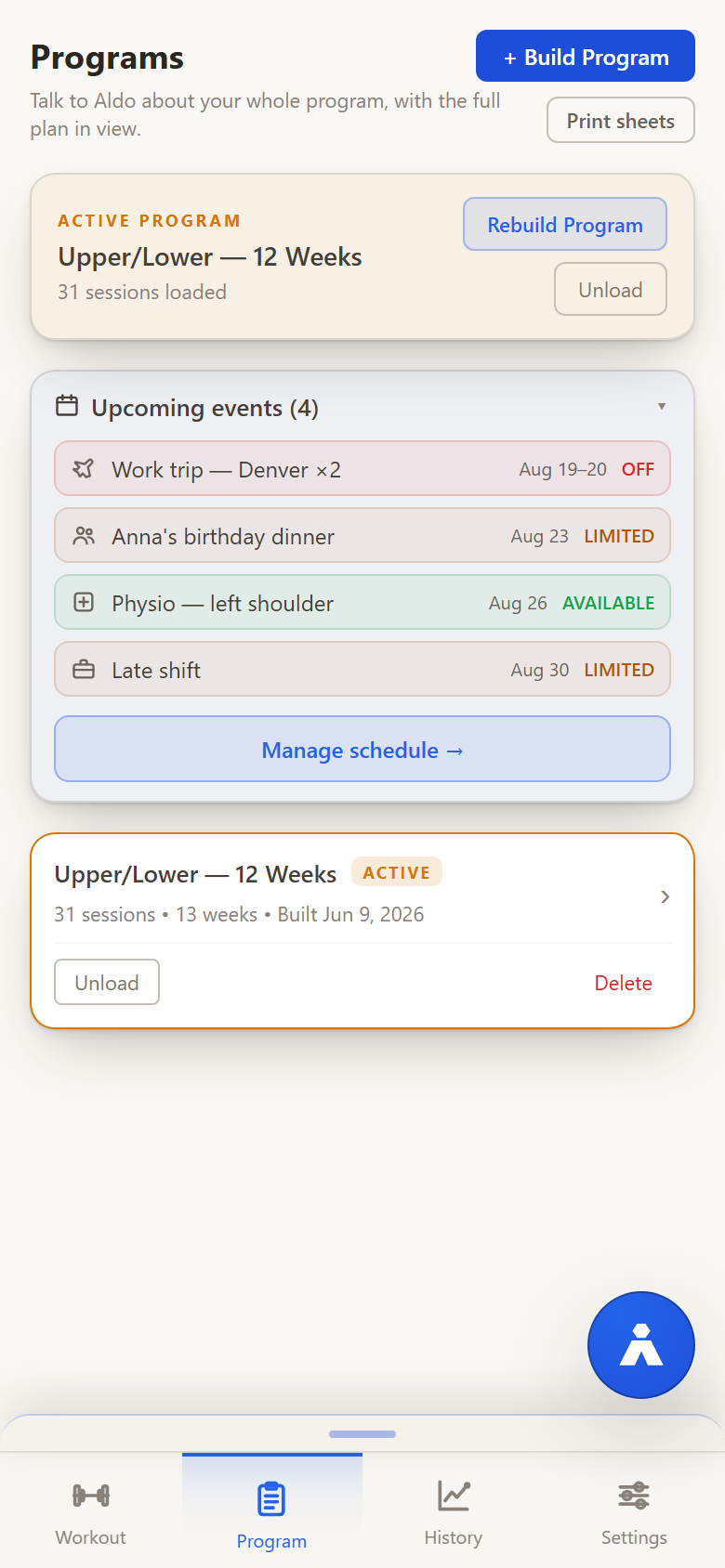 The Aldo program screen showing an active twelve-week upper/lower program with thirty-one sessions, and an upcoming-events card marking a Denver work trip as off, a birthday dinner as limited, and a physio appointment as available.